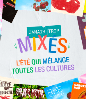 Jamais trop mixés