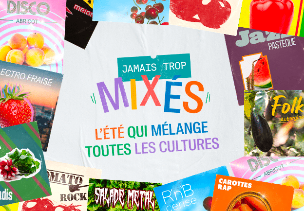 Jamais trop mixés